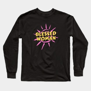 Blessed Woman | Christian Woman Long Sleeve T-Shirt